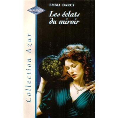 Emma Darcy Les Éclats Du Miroir : Azur N° Haz1 - Publicité Emma Darcy Les Éclats Du Miroir : Azur N° Haz1 - Publicité
