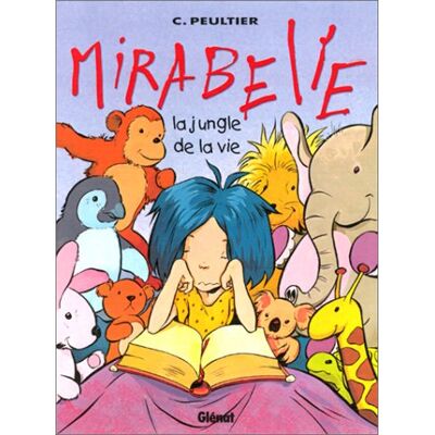 Christian Peultier Mirabelle. Vol. 2. La Jungle De La Vie - Publicité Christian Peultier Mirabelle. Vol. 2. La Jungle De La Vie - Publicité