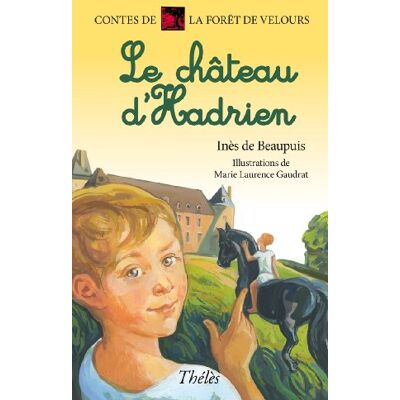 De Beaupuis I Le Chateau D'Hadrien - Publicité De Beaupuis I Le Chateau D'Hadrien - Publicité