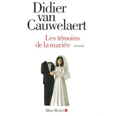 Van Cauwelaert Les Témoins De La Mariée - Publicité Van Cauwelaert Les Témoins De La Mariée - Publicité