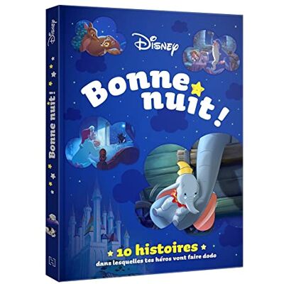Disney Bonne Nuit ! : 10 Histoires Dans Lesquelles Tes Héros Vont Faire Dodo - Publicité Disney Bonne Nuit ! : 10 Histoires Dans Lesquelles Tes Héros Vont Faire Dodo - Publicité