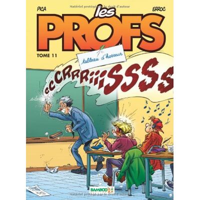 Pica+Erroc Les Profs. Vol. 11. Tableau D'Horreur - Publicité Pica+Erroc Les Profs. Vol. 11. Tableau D'Horreur - Publicité