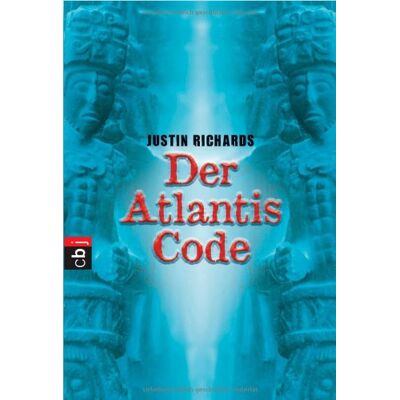 Justin Richards Der Atlantis Code - Publicité Justin Richards Der Atlantis Code - Publicité