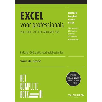 Wim de Groot Excel Voor Professionals: Voor Excel 2021 En Microsoft 365 (Het Complete Boek) - Publicité Wim de Groot Excel Voor Professionals: Voor Excel 2021 En Microsoft 365 (Het Complete Boek) - Publicité