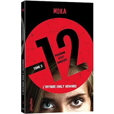 Moka 12 : Personne N'Est Innocent. Vol. 3. L'Affaire Emily Howard - Publicité Moka 12 : Personne N'Est Innocent. Vol. 3. L'Affaire Emily Howard - Publicité