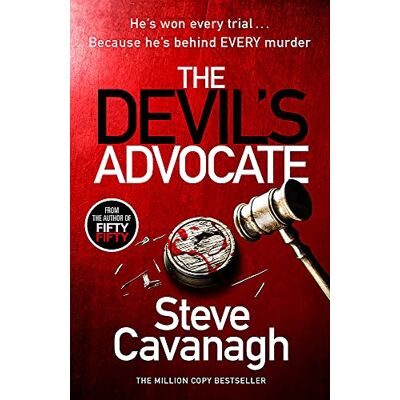 Steve Cavanagh The Devil'S Advocate: The Sunday Times Bestseller (Eddie Flynn Series) - Publicité Steve Cavanagh The Devil'S Advocate: The Sunday Times Bestseller (Eddie Flynn Series) - Publicité