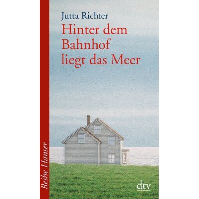 Jutta Richter Hinter Dem Bahnhof Liegt Das Meer - Publicité Jutta Richter Hinter Dem Bahnhof Liegt Das Meer - Publicité