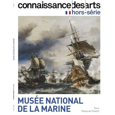 Connaissance des arts Musée National De La Marine : Paris, Palais De Chaillot - Publicité Connaissance des arts Musée National De La Marine : Paris, Palais De Chaillot - Publicité