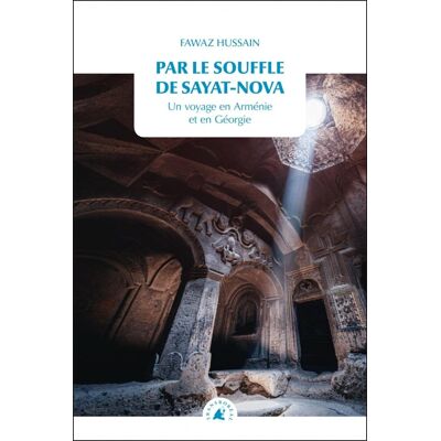 Fawaz Hussain Par Le Souffle De Sayat-Nova : Un Voyage En Arménie Et En Géorgie - Publicité Fawaz Hussain Par Le Souffle De Sayat-Nova : Un Voyage En Arménie Et En Géorgie - Publicité