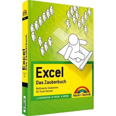 Jens Fleckenstein Excel - Das Zauberbuch: Raffinierte Zaubereien Für Excel-Kenner (Office Einzeltitel) - Publicité Jens Fleckenstein Excel - Das Zauberbuch: Raffinierte Zaubereien Für Excel-Kenner (Office Einzeltitel) - Publicité