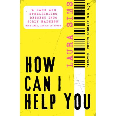 Laura Sims How Can I Help You - Publicité Laura Sims How Can I Help You - Publicité