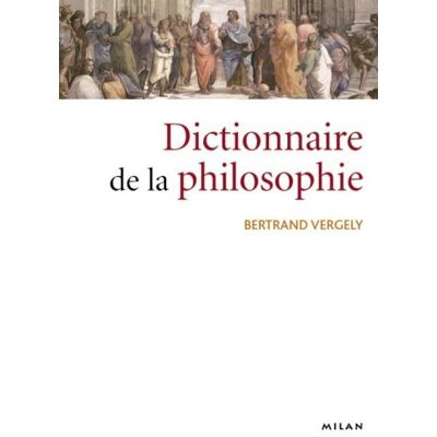 Bertrand Vergely Dictionnaire De La Philosophie - Publicité Bertrand Vergely Dictionnaire De La Philosophie - Publicité