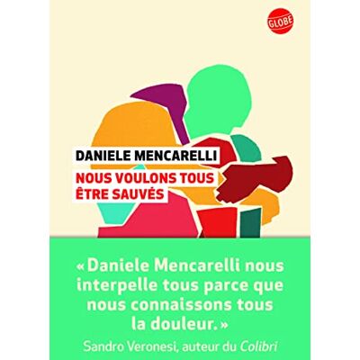 Daniele Mencarelli Nous Voulons Tous Être Sauvés - Publicité Daniele Mencarelli Nous Voulons Tous Être Sauvés - Publicité