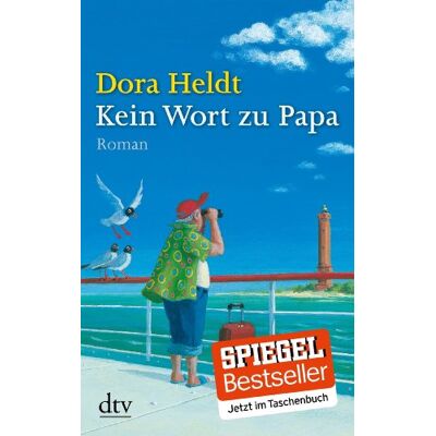 Dora Heldt Kein Wort Zu Papa: Roman - Publicité Dora Heldt Kein Wort Zu Papa: Roman - Publicité