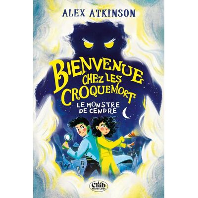 Alex Atkinson Bienvenue Chez Les Croquemort. Le Monstre De Cendre - Publicité Alex Atkinson Bienvenue Chez Les Croquemort. Le Monstre De Cendre - Publicité