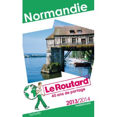 Le Routard Normandie : 2013-2014 - Publicité Le Routard Normandie : 2013-2014 - Publicité