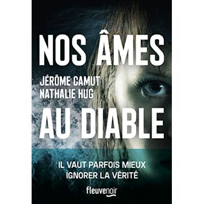 Jérôme Camut Nos Âmes Au Diable - Publicité Jérôme Camut Nos Âmes Au Diable - Publicité