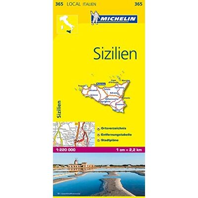 Michelin Sizilien: Straßen- Und Tourismuskarte 1:200.000 (Michelin Localkarten, Band 365) - Publicité Michelin Sizilien: Straßen- Und Tourismuskarte 1:200.000 (Michelin Localkarten, Band 365) - Publicité