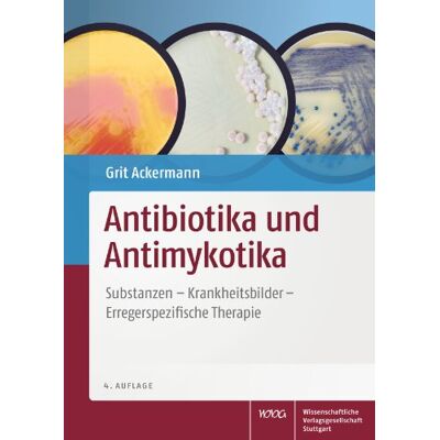 Grit Ackermann Antibiotika Und Antimykotika: Substanzen - Krankheitsbilder - Erregerspezifische Therapie - Publicité Grit Ackermann Antibiotika Und Antimykotika: Substanzen - Krankheitsbilder - Erregerspezifische Therapie - Publicité