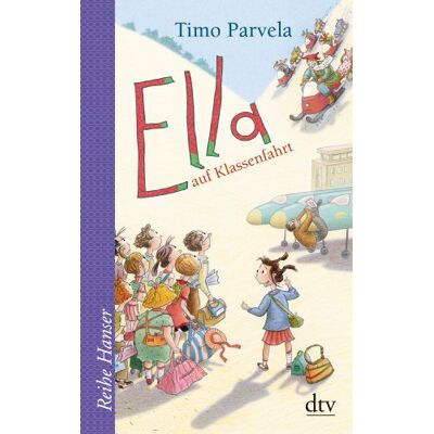 Timo Parvela Ella Auf Klassenfahrt - Publicité Timo Parvela Ella Auf Klassenfahrt - Publicité