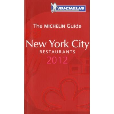 Michelin Guide New York City Restaurants (Michelin Red Guide New York City: Restaurants) - Publicité Michelin Guide New York City Restaurants (Michelin Red Guide New York City: Restaurants) - Publicité