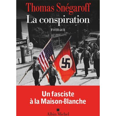 Thomas Snégaroff La Conspiration - Publicité Thomas Snégaroff La Conspiration - Publicité