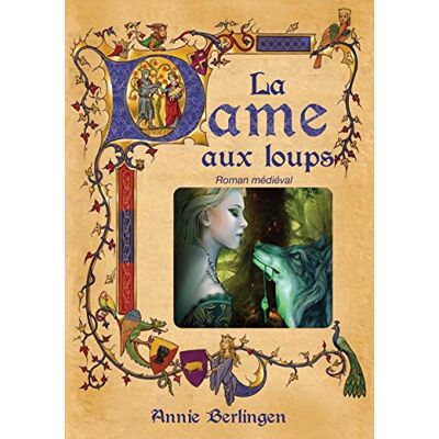 Annie Berlingen La Dame Aux Loups - Publicité Annie Berlingen La Dame Aux Loups - Publicité