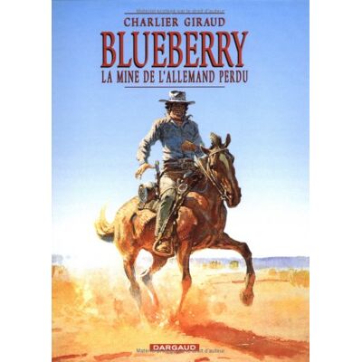 Charlier, Jean-Michel ; Giraud, Jean Blueberry. Vol. 11. La Mine De L'Allemand Perdu - Publicité Charlier, Jean-Michel ; Giraud, Jean Blueberry. Vol. 11. La Mine De L'Allemand Perdu - Publicité