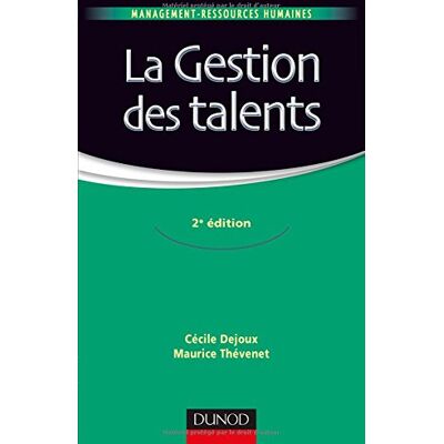Cécile Dejoux La Gestion Des Talents - Publicité Cécile Dejoux La Gestion Des Talents - Publicité
