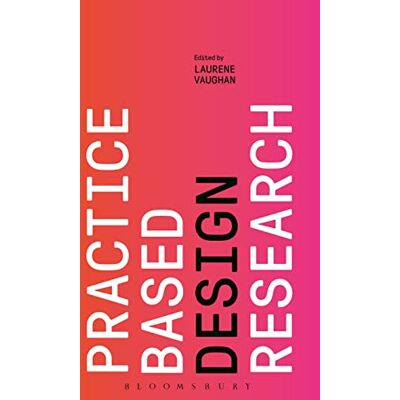 Laurene Vaughan Practice-Based Design Research - Publicité Laurene Vaughan Practice-Based Design Research - Publicité