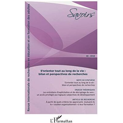 Serge Blanchard Savoirs, N° 48. S'Orienter Tout Au Long De La Vie : Bilan Et Perspectives De Recherches - Publicité Serge Blanchard Savoirs, N° 48. S'Orienter Tout Au Long De La Vie : Bilan Et Perspectives De Recherches - Publicité
