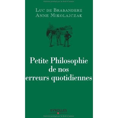Anne Mikolajczak Petite Philosophie De Nos Erreurs Quotidiennes - Publicité Anne Mikolajczak Petite Philosophie De Nos Erreurs Quotidiennes - Publicité