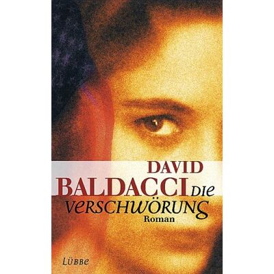 David Baldacci Die Verschwörung - Publicité David Baldacci Die Verschwörung - Publicité