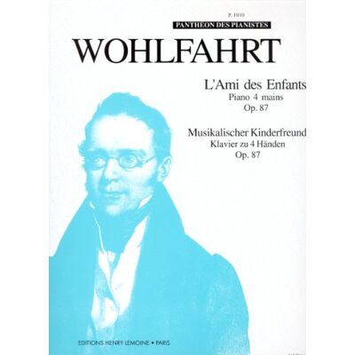 Wohlfahrt Ami Des Enfants Op.87 - Publicité Wohlfahrt Ami Des Enfants Op.87 - Publicité