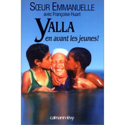 Soeur Emmanuelle Yalla : En Avant Les Jeunes ! - Publicité Soeur Emmanuelle Yalla : En Avant Les Jeunes ! - Publicité