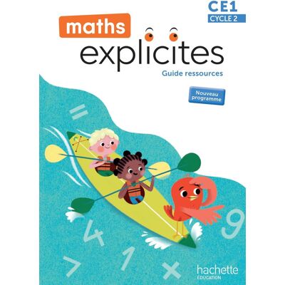 Lucien Castioni Maths Explicites Ce1, Cycle 2 : Guide Ressources : Nouveau Programme - Publicité Lucien Castioni Maths Explicites Ce1, Cycle 2 : Guide Ressources : Nouveau Programme - Publicité