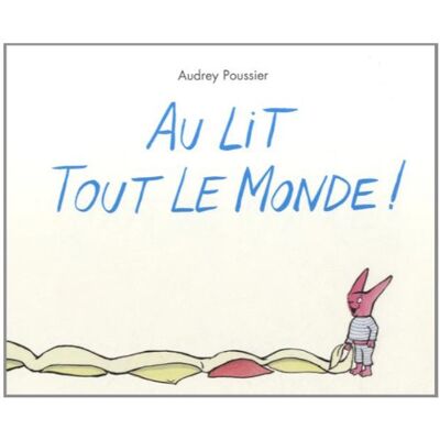 Audrey Poussier Au Lit Tout Le Monde ! - Publicité Audrey Poussier Au Lit Tout Le Monde ! - Publicité