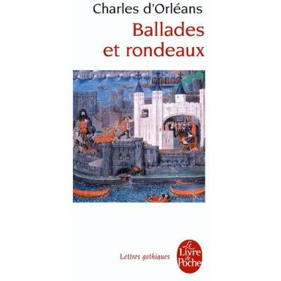 Charles D'Orléans Ballades Et Rondeaux - Publicité Charles D'Orléans Ballades Et Rondeaux - Publicité