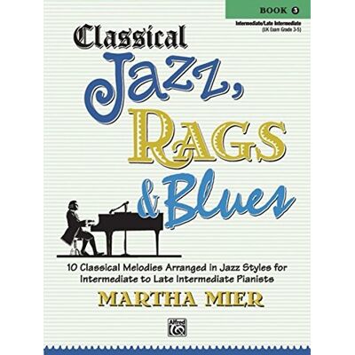 Martha Mier Classical Jazz, Rags & Blues (Buch 3) - Publicité Martha Mier Classical Jazz, Rags & Blues (Buch 3) - Publicité