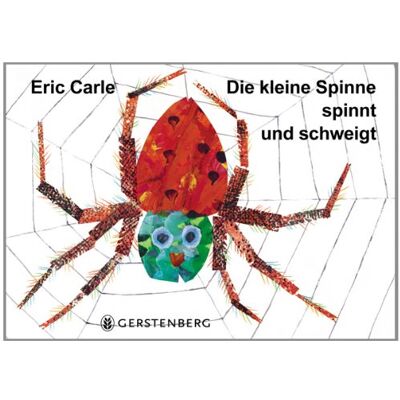 Eric Carle Die Kleine Spinne Spinnt Und Schweigt: Ein Tastbilderbuch - Publicité Eric Carle Die Kleine Spinne Spinnt Und Schweigt: Ein Tastbilderbuch - Publicité