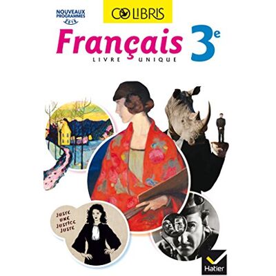 Collectif Français Livre Unique 3e : Nouveaux Programmes 2016 - Publicité Collectif Français Livre Unique 3e : Nouveaux Programmes 2016 - Publicité