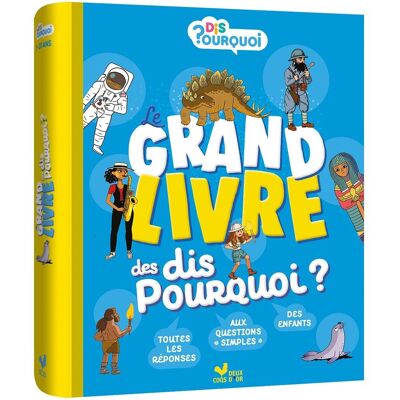 Eric Mathivet Le Grand Livre Des Dis Pourquoi ? : 7-10 Ans - Publicité Eric Mathivet Le Grand Livre Des Dis Pourquoi ? : 7-10 Ans - Publicité