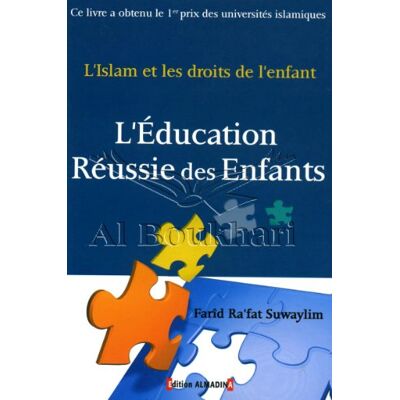 L'Éducation Réussie Des Enfants - Publicité L'Éducation Réussie Des Enfants - Publicité