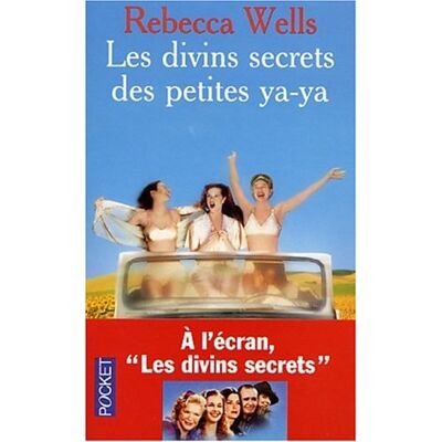 Rebecca Wells Les Divins Secrets Des Petites Ya-Ya - Publicité Rebecca Wells Les Divins Secrets Des Petites Ya-Ya - Publicité
