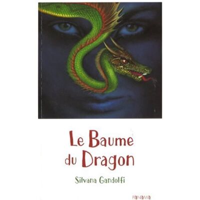 Silvana Gandolfi Le Baume Du Dragon - Publicité Silvana Gandolfi Le Baume Du Dragon - Publicité