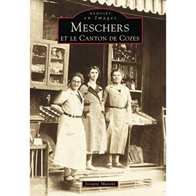 Josiane Manint Meschers Et Le Canton De Cozes - Publicité Josiane Manint Meschers Et Le Canton De Cozes - Publicité