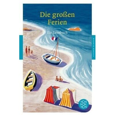 Ulrike-Christine Sander Die Großen Ferien: Ein Lesebuch (Fischer Klassik) - Publicité Ulrike-Christine Sander Die Großen Ferien: Ein Lesebuch (Fischer Klassik) - Publicité