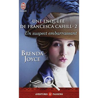 Brenda Joyce Une Enquête De Francesca Cahill. Vol. 2. Un Suspect Embarrassant - Publicité Brenda Joyce Une Enquête De Francesca Cahill. Vol. 2. Un Suspect Embarrassant - Publicité