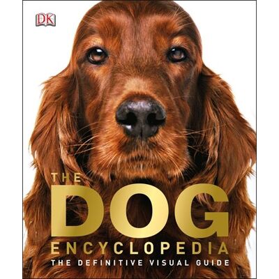 The Dog Encyclopedia (Dk) - Publicité The Dog Encyclopedia (Dk) - Publicité