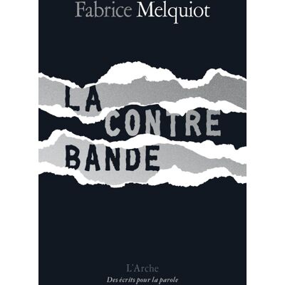 Fabrice Melquiot La Contrebande - Publicité Fabrice Melquiot La Contrebande - Publicité